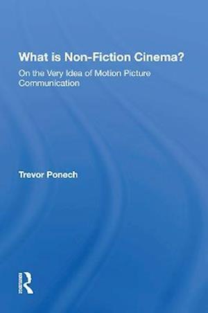 What Is Non-fiction Cinema?