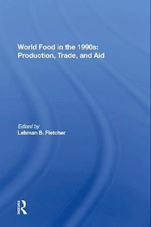 World Food In The 1990s