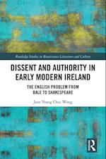 Dissent and Authority in Early Modern Ireland