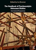 Handbook of Psychoanalytic Holocaust Studies