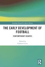 The Early Development of Football