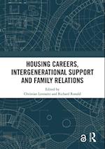 Housing Careers, Intergenerational Support and Family Relations