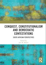 Conquest, Constitutionalism and Democratic Contestations