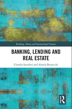 Banking, Lending and Real Estate