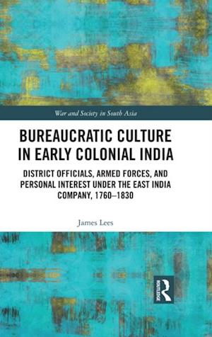 Bureaucratic Culture in Early Colonial India