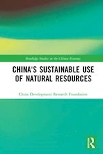 China''s Sustainable Use of Natural Resources