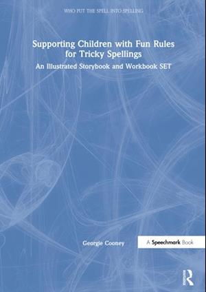 Supporting Children with Fun Rules for Tricky Spellings