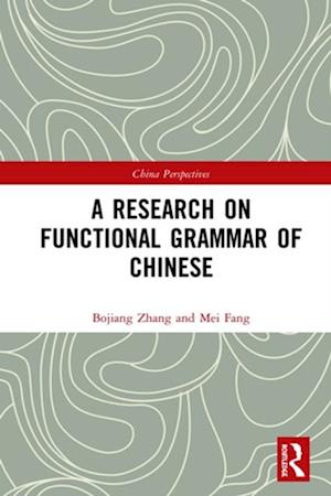 A Research on Functional Grammar of Chinese