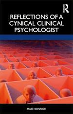 Reflections of a Cynical Clinical Psychologist