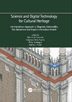 Science and Digital Technology for Cultural Heritage - Interdisciplinary Approach to Diagnosis, Vulnerability, Risk Assessment and Graphic Information Models