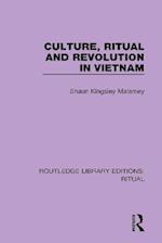 Culture, Ritual and Revolution in Vietnam