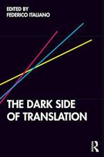 Dark Side of Translation