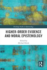 Higher-Order Evidence and Moral Epistemology