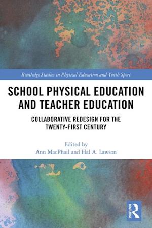 School Physical Education and Teacher Education