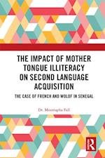 Impact of Mother Tongue Illiteracy on Second Language Acquisition