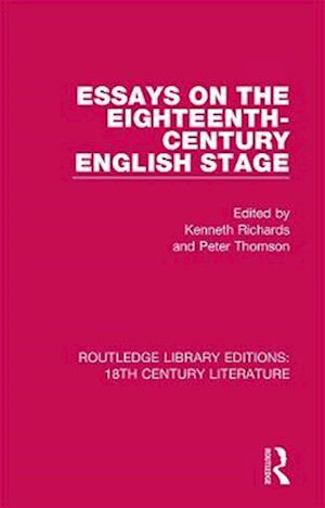 Essays on the Eighteenth-Century English Stage