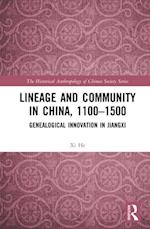 Lineage and Community in China, 1100–1500