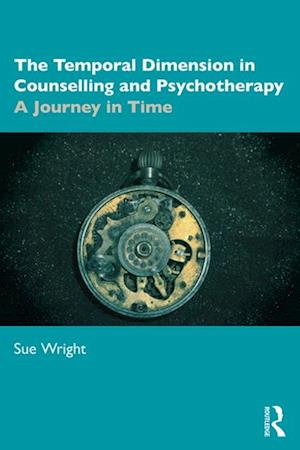 Temporal Dimension in Counselling and Psychotherapy