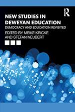 New Studies in Deweyan Education