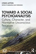 Toward a Social Psychoanalysis