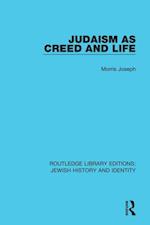 Judaism as Creed and Life