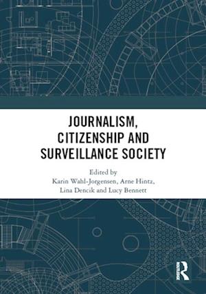 Journalism, Citizenship and Surveillance Society