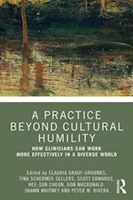 Practice Beyond Cultural Humility