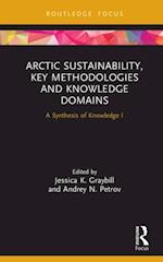 Arctic Sustainability, Key Methodologies and Knowledge Domains
