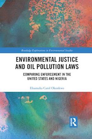 Environmental Justice and Oil Pollution Laws