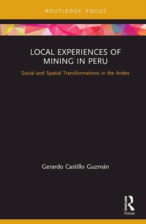 Local Experiences of Mining in Peru