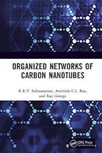 Organized Networks of Carbon Nanotubes