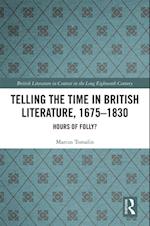 Telling the Time in British Literature, 1675-1830