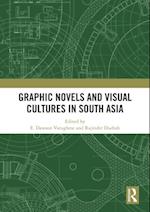 Graphic Novels and Visual Cultures in South Asia