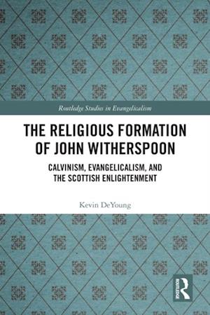 Religious Formation of John Witherspoon