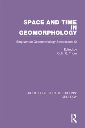 Space and Time in Geomorphology