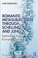 Romantic Metasubjectivity Through Schelling and Jung