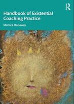 Handbook of Existential Coaching Practice