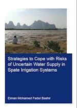 Strategies to Cope with Risks of Uncertain Water Supply in Spate Irrigation Systems