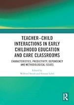 Teacher–Child Interactions in Early Childhood Education and Care Classrooms