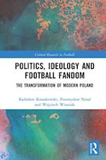 Politics, Ideology and Football Fandom