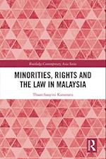 Minorities, Rights and the Law in Malaysia