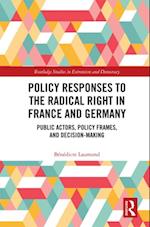 Policy Responses to the Radical Right in France and Germany