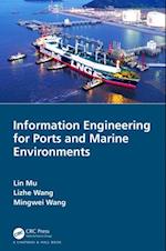 Information Engineering for Ports and Marine Environments