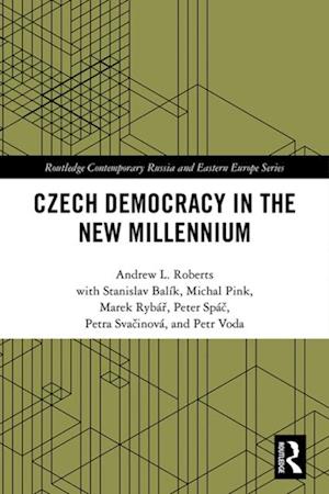 Czech Democracy in the New Millennium