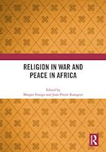 Religion in War and Peace in Africa