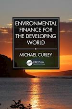 Environmental Finance for the Developing World