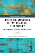 Historical Narratives of East Asia in the 21st Century