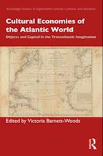 Cultural Economies of the Atlantic World