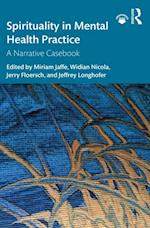 Spirituality in Mental Health Practice