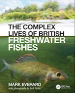 The Complex Lives of British Freshwater Fishes